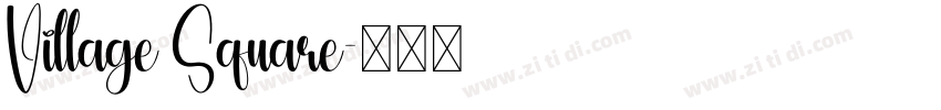 Village Square字体转换